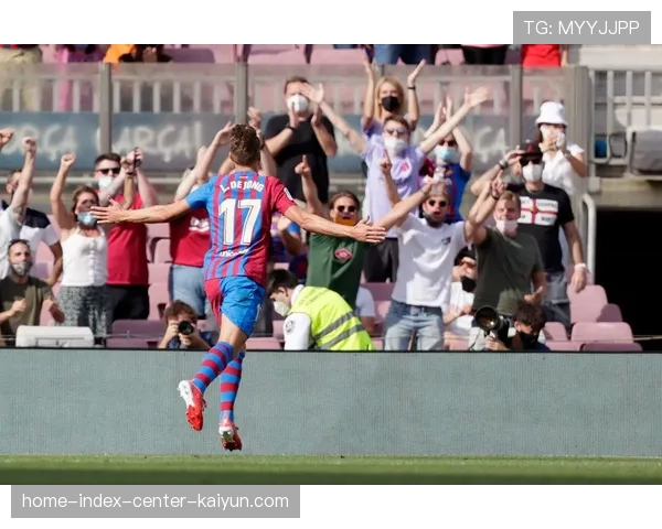 巴萨三球完胜莱万特重返西甲榜首 德容终结57场联赛球荒